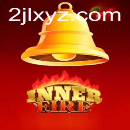 Exploring the World of InnerFire 2jl xyz: A Thrilling New Adventure