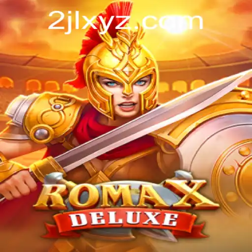 Exploring the Fascinating World of RomaXDeluxe: A New Gaming Adventure